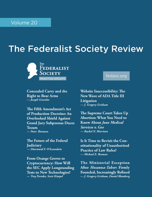 Federalist Society Review, Volume 20