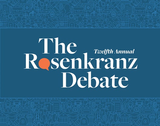 Twelfth Annual Rosenkranz Debate & Luncheon
