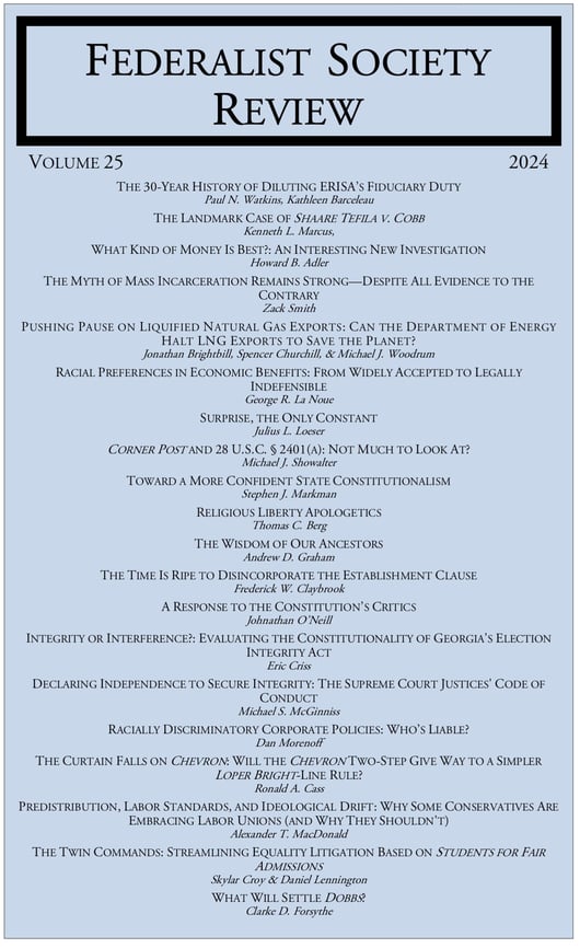 Federalist Society Review, Volume 25 