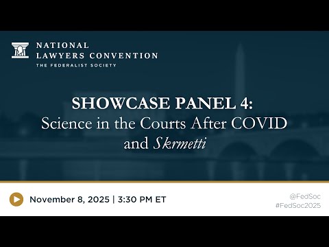 Showcase Panel 4: Science in the Courts After COVID and Skrmetti