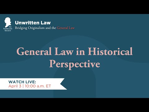 General Law in Historical Perspective