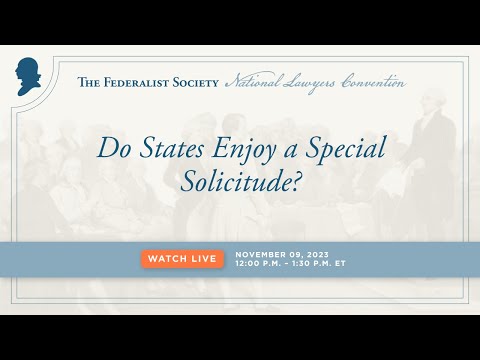 Do States Enjoy a Special Solicitude?