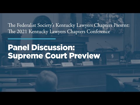 Panel 3: Supreme Court Preview