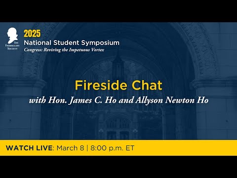 Closing Banquet and Fireside Chat with Hon. James C. Ho and Allyson Newton Ho, and Presentation of the Annual Joseph Story Award and Feddie Awards