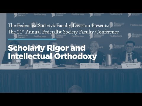 Panel: Scholarly Rigor and Intellectual Orthodoxy
