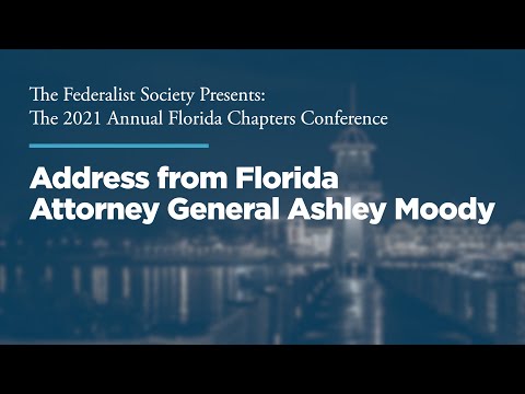 Address from Florida Attorney General Ashley Moody