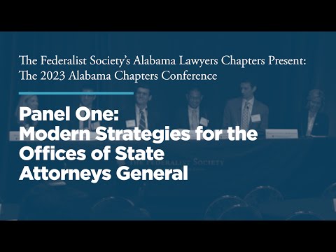 Panel One: Modern Strategies for the Offices of State Attorneys General