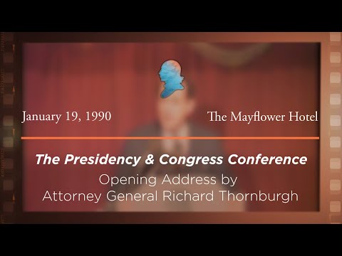Opening Address by Attorney General Richard Thornburgh [Archive Collection]