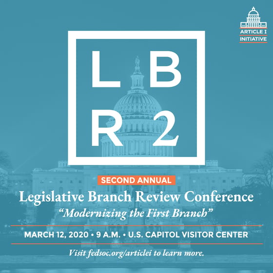 POSTPONED -- Second Annual Legislative Branch Review Conference: Modernizing the First Branch