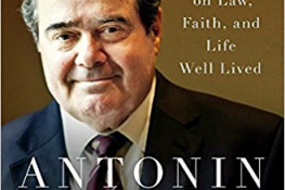 Scalia Speaks: Reflections on Law, Faith, and Life Well Lived