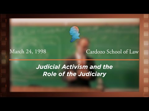 Judicial Activism and the Role of the Judiciary [Archive Collection]