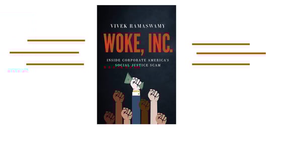 Talks with Authors: Woke, Inc.: Inside Corporate America's Social Justice Scam 