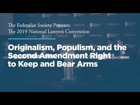 Originalism, Populism, and the Second Amendment Right to Keep and Bear Arms