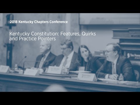 Kentucky Constitution: Features, Quirks, and Practice Pointers