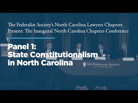 Panel 1: State Constitutionalism in North Carolina