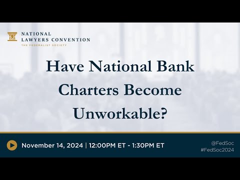 Financial Services & E-Commerce: Have National Bank Charters Become Unworkable?