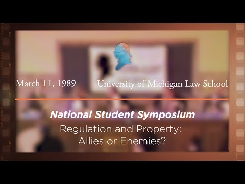 Panel III: Regulation and Property: Allies or Enemies? [Archive Collection]