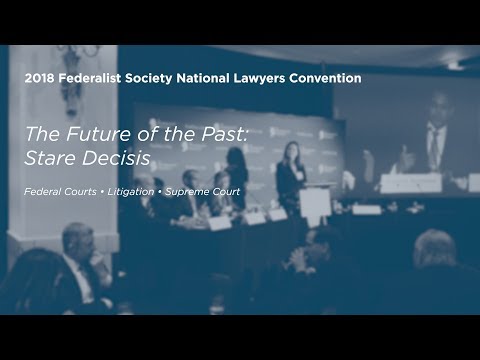 The Future of the Past: Stare Decisis