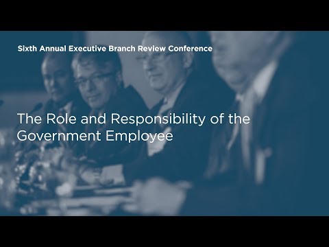 The Role and Responsibility of the Government Employee