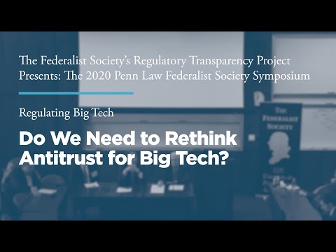 Do We Need to Rethink Antitrust for Big Tech?