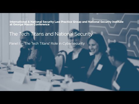 Panel I — The Tech Titans' Role in Cybersecurity