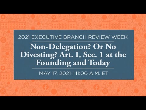 Non-Delegation? Or No Divesting? Art. I, Sec. 1 at the Founding and Today