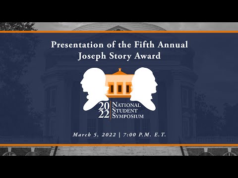 Presentation of the Fifth Annual Joseph Story Award