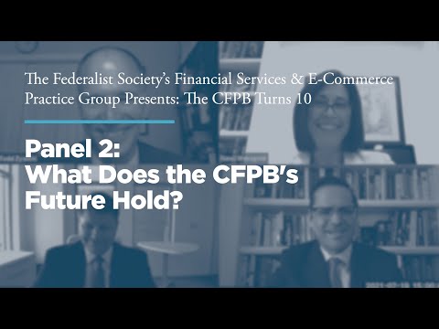 Panel 2: What Does the CFPB's Future Hold? 