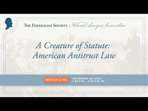 A Creature of Statute: American Antitrust Law