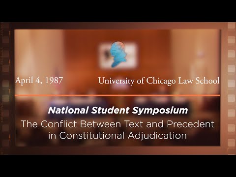 Panel V: The Conflict Between Text and Precedent in Constitutional Adjudication [Archive Collection]