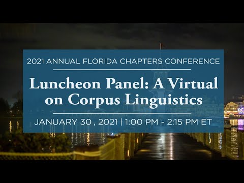 Luncheon Panel:  A Virtual Discussion on Corpus Linguistics