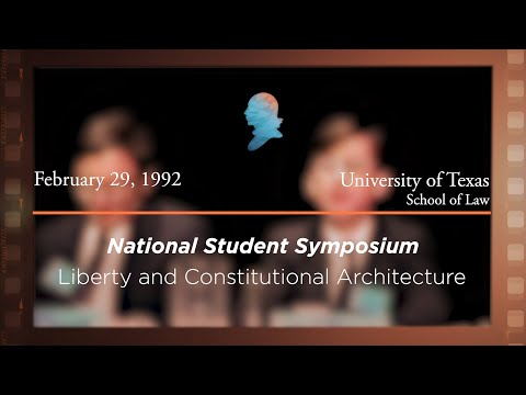 Panel III: Liberty and Constitutional Architecture [Archive Collection]