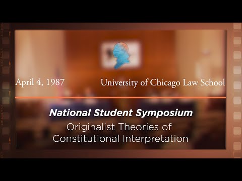 Panel III: Originalist Theories of Constitutional Interpretation [Archive Collection]