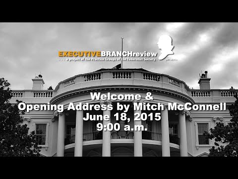 Welcome & Opening Address by Mitch McConnell