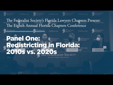 Panel One: Redistricting in Florida: 2010s vs. 2020s