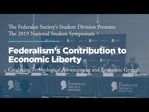 Roundtable: Federalism’s Contribution to Economic Liberty: Catalyzing Technological Advancement and Economic Growth