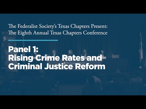 Panel 1: Rising Crime Rates and Criminal Justice Reform