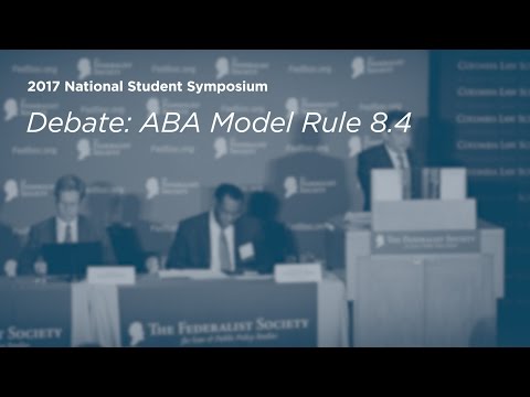 Debate: ABA Model Rule 8.4