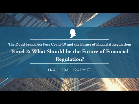 Panel 2: What Should be the Future of Financial Regulation? 
