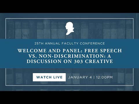 Luncheon Discussion: Free Speech vs. Non-Discrimination: A Discussion on 303 Creative
