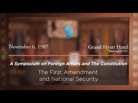 Panel II: The First Amendment and National Security [Archive Collection]