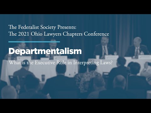 Departmentalism: What is the Executive Role in Interpreting laws?