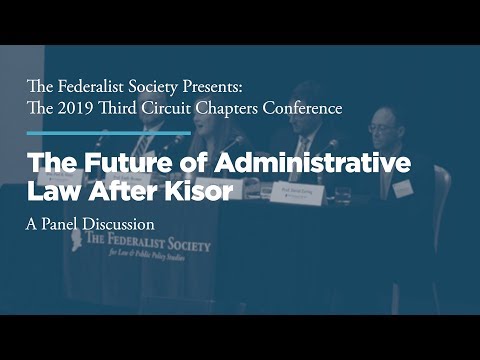Panel One: The Future of Administrative Law After Kisor