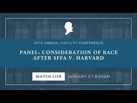 Panel: Consideration of Race After SFFA v. Harvard