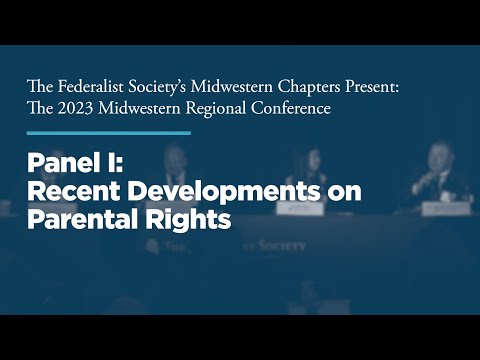 Panel I: Recent Developments on Parental Rights