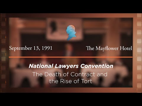 The Death of Contract and the Rise of Tort [Archive Collection]