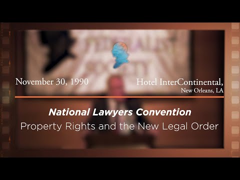 Property Rights and the New Legal Order [Archived Collection]