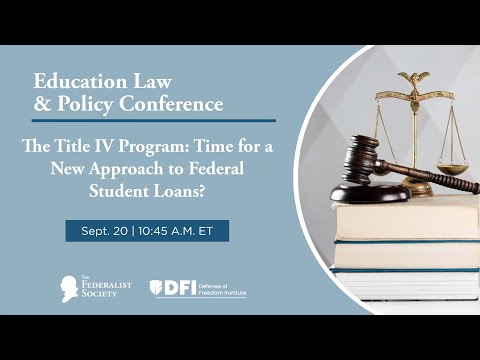 The Title IV Program: Time for a New Approach to Federal Student Loans? 
