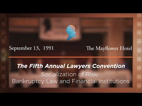 Socialization of Risk: Bankruptcy Law & Financial Institutions [Archive Collection]