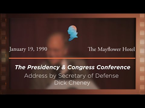 Address by Secretary of Defense Richard Cheney [Archive Collection]